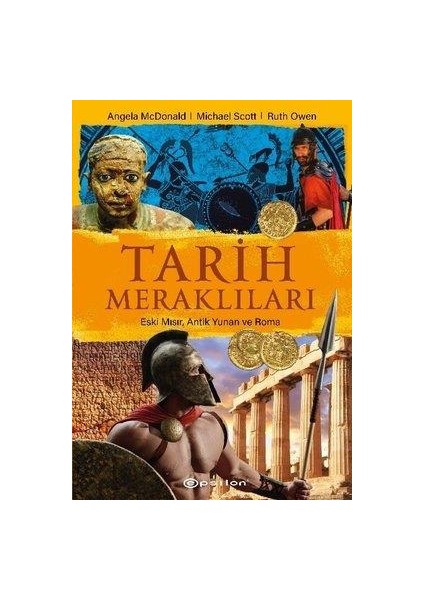 Tarih Meraklıları: Eski Mısır Antik Yunan Roma