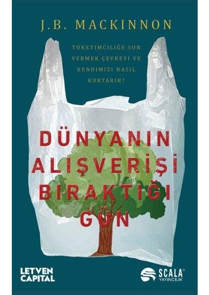 Dünyanın Alışverişi Bıraktığı Gün