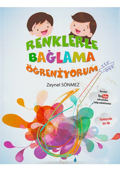 Zeynel Sönmez Renklerle Bağlama Öğreniyorum