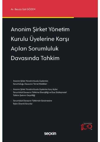 Anonim Şirket Yönetim Kurulu Üyelerine Karşı Açılan Sorumluluk Davasında Tahkim - Beyza Gül Gözen
