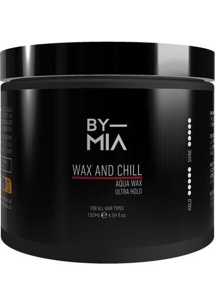 By Mia Wax And Chill Aqua Saç Şekillendirici Wax I Güçlü Tutuş | Parlak Görünüm 130ml