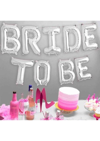 Bride To Be Yazılı 40 cm Folyo Balon konsept Gümüş Renkli Bekarlığa Veda Partisi Balon