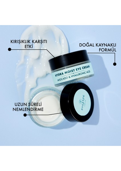 Polente Natural - Hydra Moıst Eye Cream- Avokado & Hyalüronik Asit Nemlendirici Göz Kremi (20 Ml)