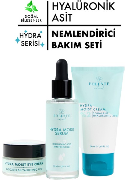 Polente Natural - Hydra Moıst Serisi - Hyalüronik Asit Nemlendirici, Dolgunlaştırı Bakım Seti