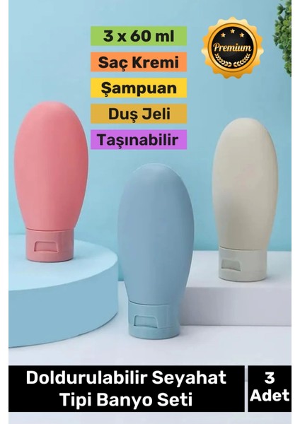 Premium Doldurulabilir Taşınabilir Krem Şampuan Jel 3 Adet 60ML Hijyenik Seyahat Tipi Banyo Seti