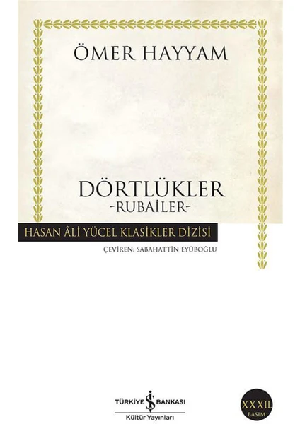 Dörtlükler: Rubailer - Ömer Hayyam