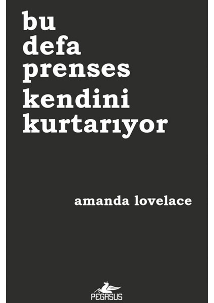 Bu Defa Prenses Kendini Kurtarıyor - Amanda Lovelace