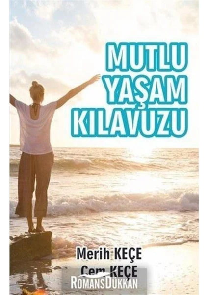 Mutlu Yaşam Kılavuzu