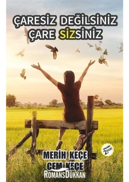 Çaresiz Değilsiniz Çaresizsiniz