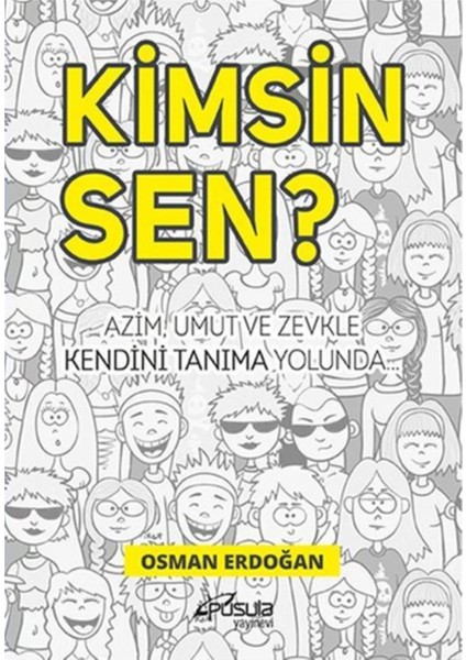 Kimsin Sen?