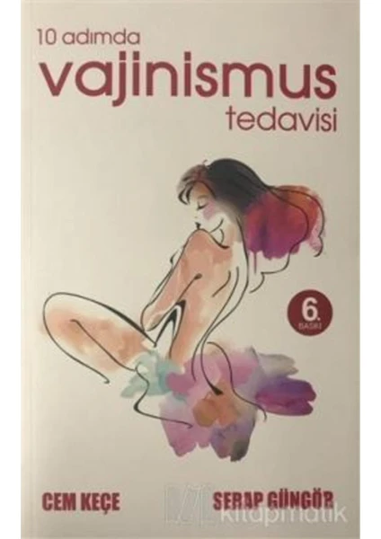 10 Adımda Vajinismus Tedavisi