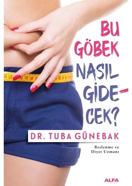 Bu Göbek Nasıl Gidecek