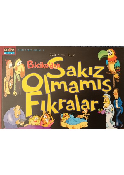 Biciko'dan Sakız Olmamış Fıkralar - Ali İrez