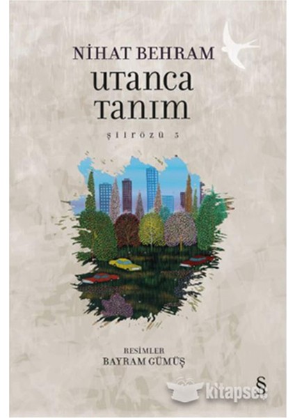 Utanca Tanım: Şiir Özü 5 - Nihat Behram