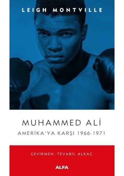 Muhammed Ali Amerika'ya Karşı - Leigh Montville