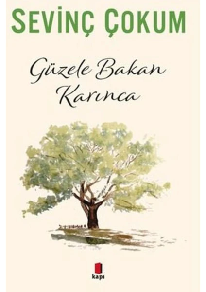 Güzele Bakan Karınca - Sevin Çokum