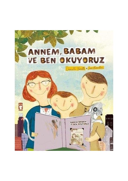 Annem Babam Ve Ben Okuyoruz