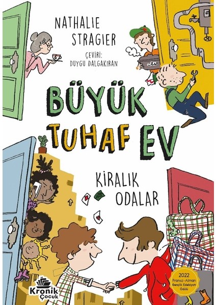 Büyük Tuhaf Ev 1 - Kiralık Odalar - Nathalie Stragier