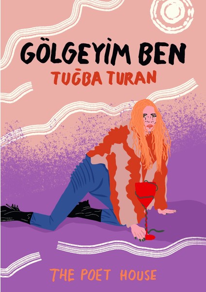 Gölgeyim Ben - Tuğba Turan