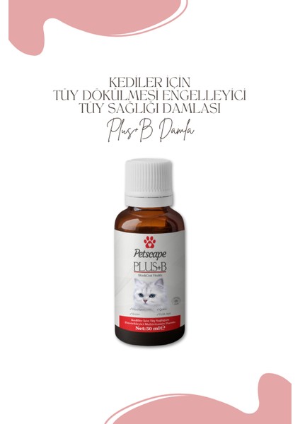 Plus + B Multivitamin Damla 50 ml Kediler Için Tüy Sağlığı Damlası