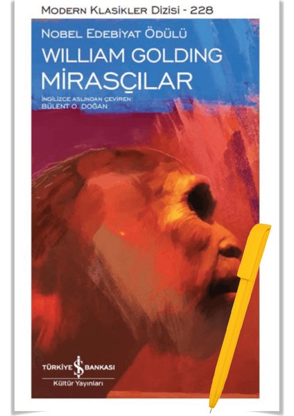Yan Yana Aşağıdaki Yangın Kağıt Adamlar - Mirasçılar - Görünür -William Golding + Alfa Kalem
