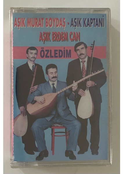 Aşık Murat Boydaş Aşık Kaptani Aşık Erdem Can Özledim Kaset (Jelatininde Sıfır Orjnal Dönem Baskı Kaset)