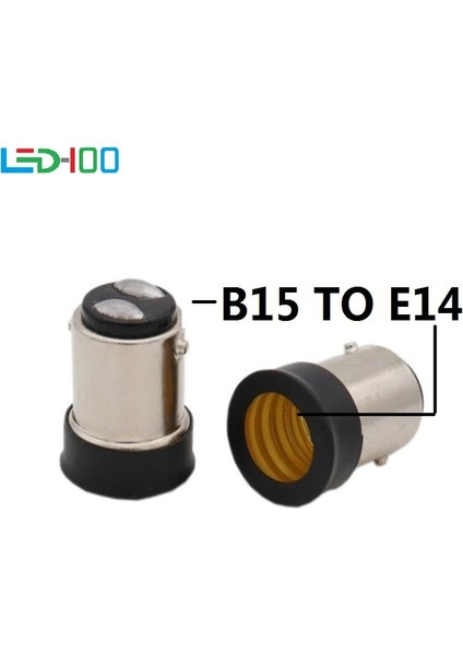 Yenı B15D - E14 B15D Dönüşüm Lamba Tutucu BA15D Dönüş E14 Lamba Tutucu B15 - E14 Lamba Tabanı Invertör (Yurt Dışından)