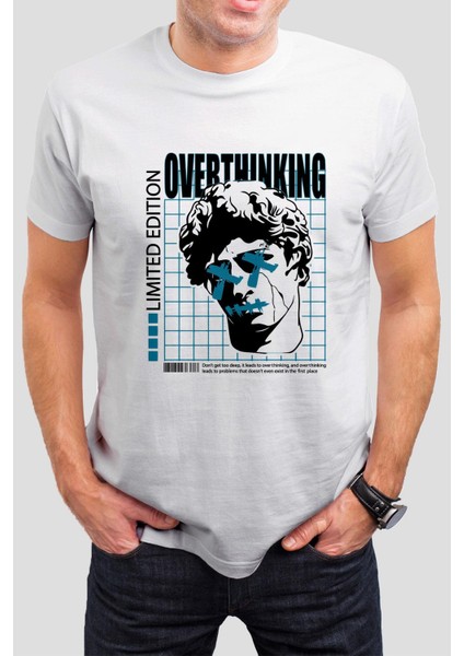 Overthinking Baskılı Beyaz Unisex Tişört C368