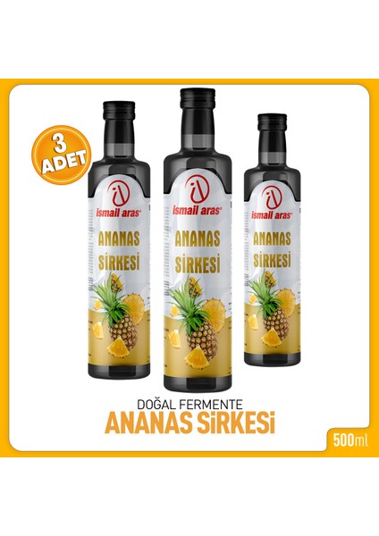 Ismail Aras Ananas Sirkesi 3 Adet