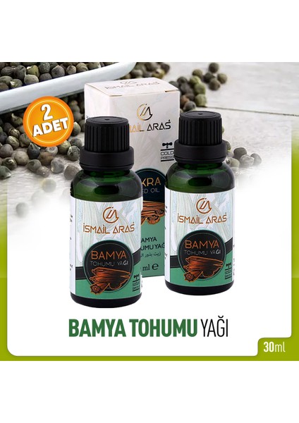 Ismail Aras Bamya Tohumu Yağı 2 Adet