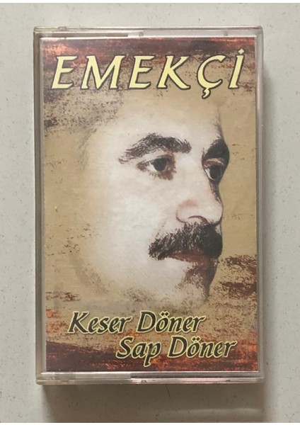 Emekçi Keser Döner Sap Döner Kaset (Orjnal Dönem Baskı Kaset)