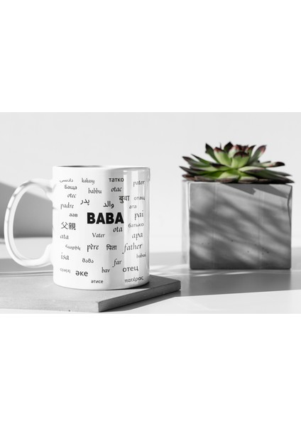 Her Dilde Yazılır Baba Diye Okunur Yazılı Hediyelik Kupa Bardak