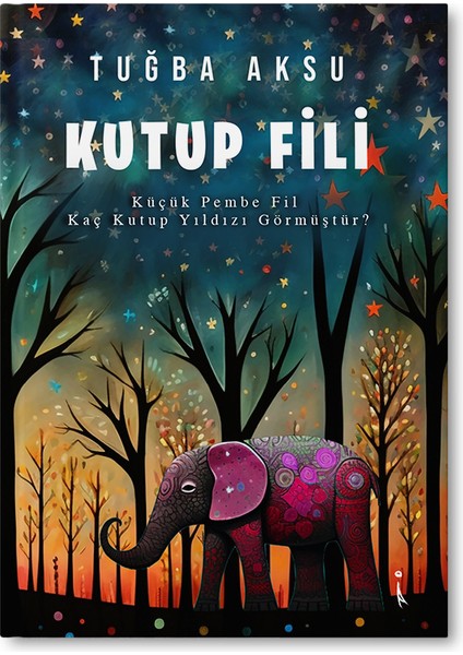 Kutup Fili - Tuğba Aksu