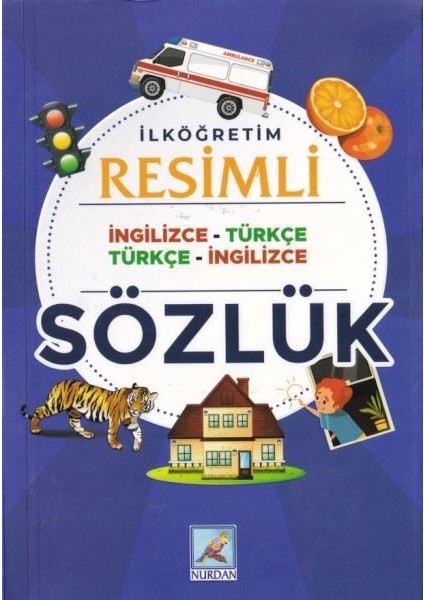 Ilköğretim Resimli Ingilizce-Türkçe  Türkçe-Ingilizce Sözlük