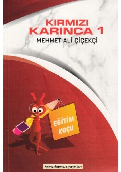 Kırmızı Karınca 1 - Eğitim Koçu