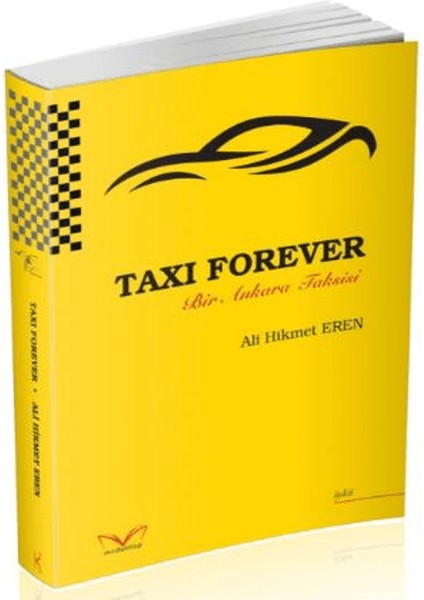 Taxi Forever Bir Ankara Taksisi - Ali Hikmet Eren