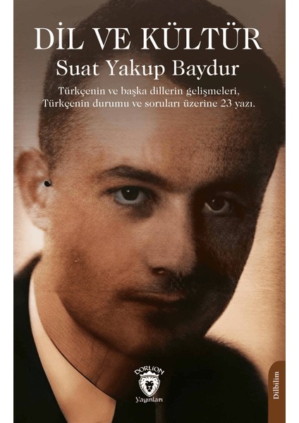 Dil ve Kültür - Suat Yakup Baydur