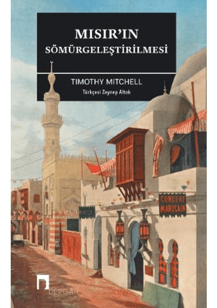 Mısır’ın Sömürgeleştirilmesi - Timothy Mitchell