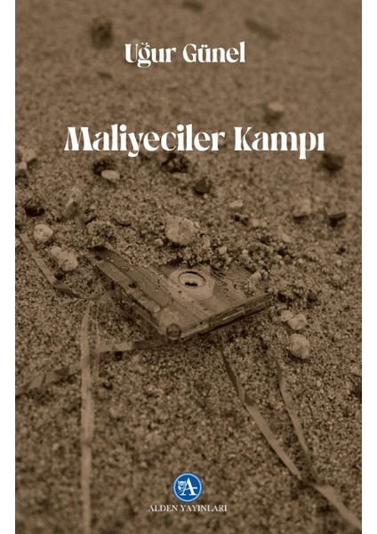 Maliyeciler Kampı - Uğur Günel