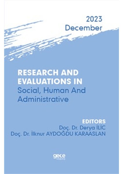 Research And Evaluations In Social, Human And Administrative 2023 December
