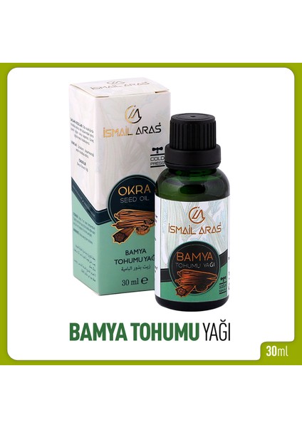 Ismail Aras Bamya Tohumu Yağı 30 ml