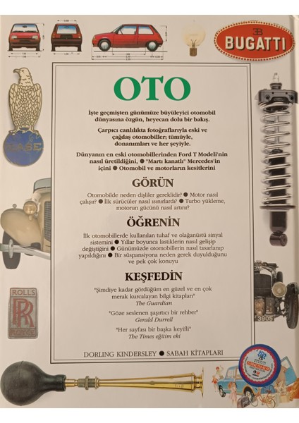 Oto İlk "Atsız Araba"lardan Günümüzün Süper Taşıtlarına Kadar Otomobilin Öyküsü modelleri