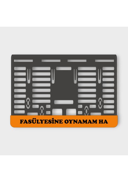 Fasülyesine Oynamam 3D Kabartmalı Pleksi Motor Plakalığı