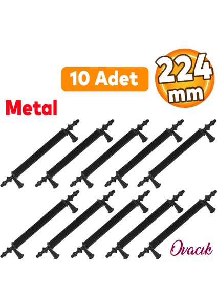 10 Adet Ovacık Mobilya Mutfak Dolap Çekmece Dolabı Kapak Metal Siyah Kulpu Kulbu Kulpları 224 mm