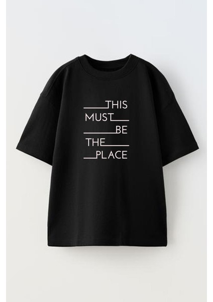 Unisex Siyah Oversize Pamuk This Must Be The Place Baskılı Örme T-Shirt