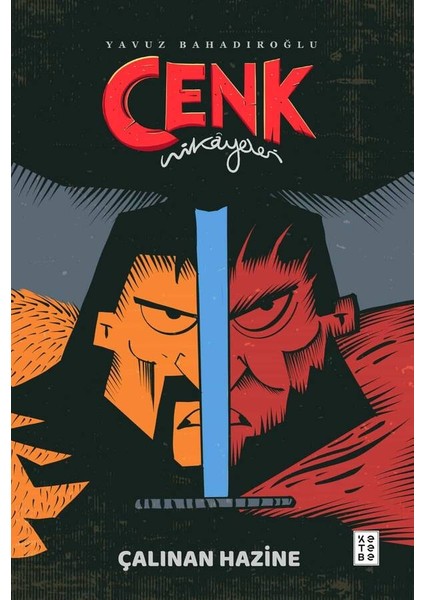 Çalınan Hazine - Cenk Hikâyeleri - Yavuz Bahadıroğlu