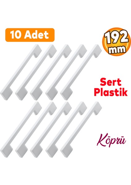 10 Adet Plastik Köprü Mobilya Mutfak Çekmece Dolabı Dolap Kapak Beyaz Kulbu Kulpu Kulpları 192 mm