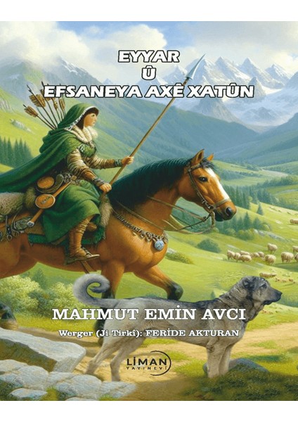 Eyyar Ü Efsaneya Axe Xatün - Mahmut Emin Avcı