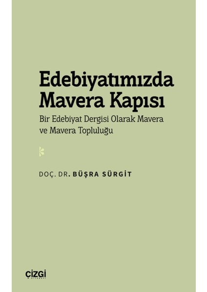 Edebiyatımızda Mavera Kapısı - Büşra Sürgit