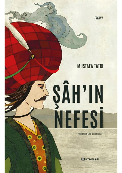 Şah’ın Nefesi - Mustafa Tatcı